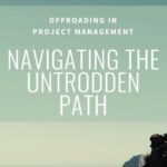 Project Management, Innovation in Projects, Agile Flexibility, Risk Management, Team Empowerment, Project Challenges, Continuous Learning, Creative Problem-Solving, Uncharted Territories, Audit Insights