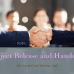 Project Release, Risk Management, Continuous Improvement, Team Collaboration, Project Management Best Practices, Risk Register, Project Transition, Stakeholder Communication, Project Audits